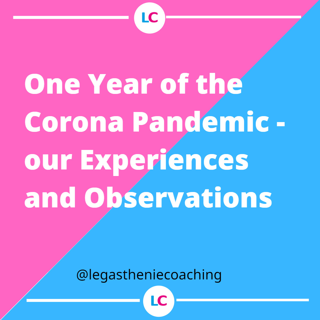 one year of the corona pandemic – our experiences and observations