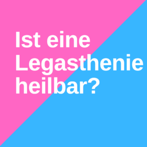  ist eine legasthenie heilbar? 