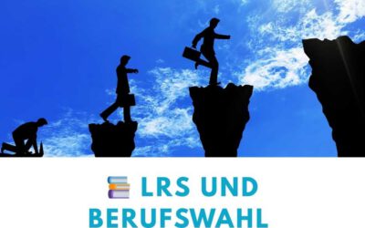 lrs und berufswahl: so gelingt der start