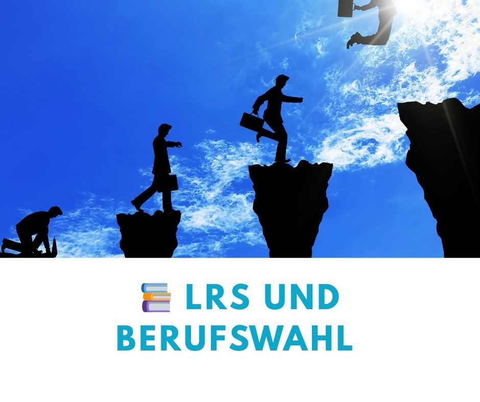 lrs und berufswahl lrs und berufswahl