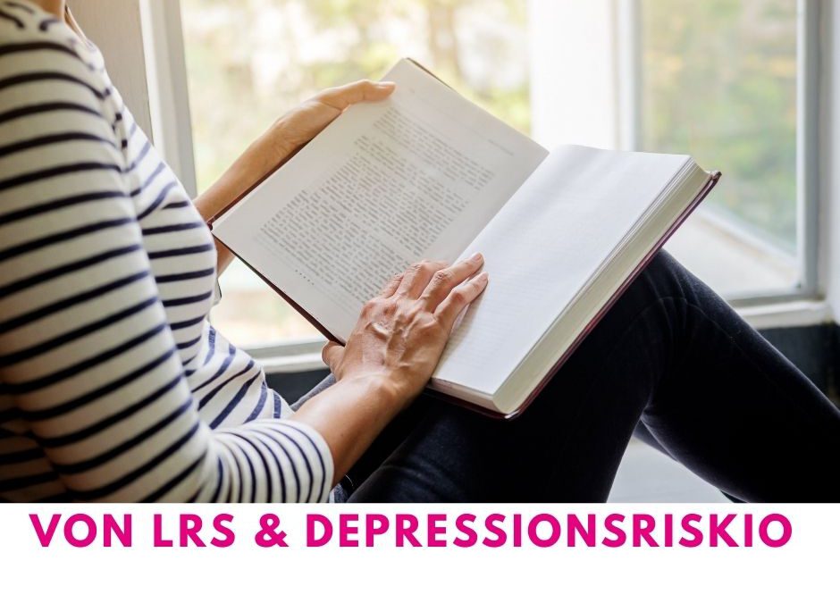 Von LRS zu Angst & Depression – Risiken für Erwachsene